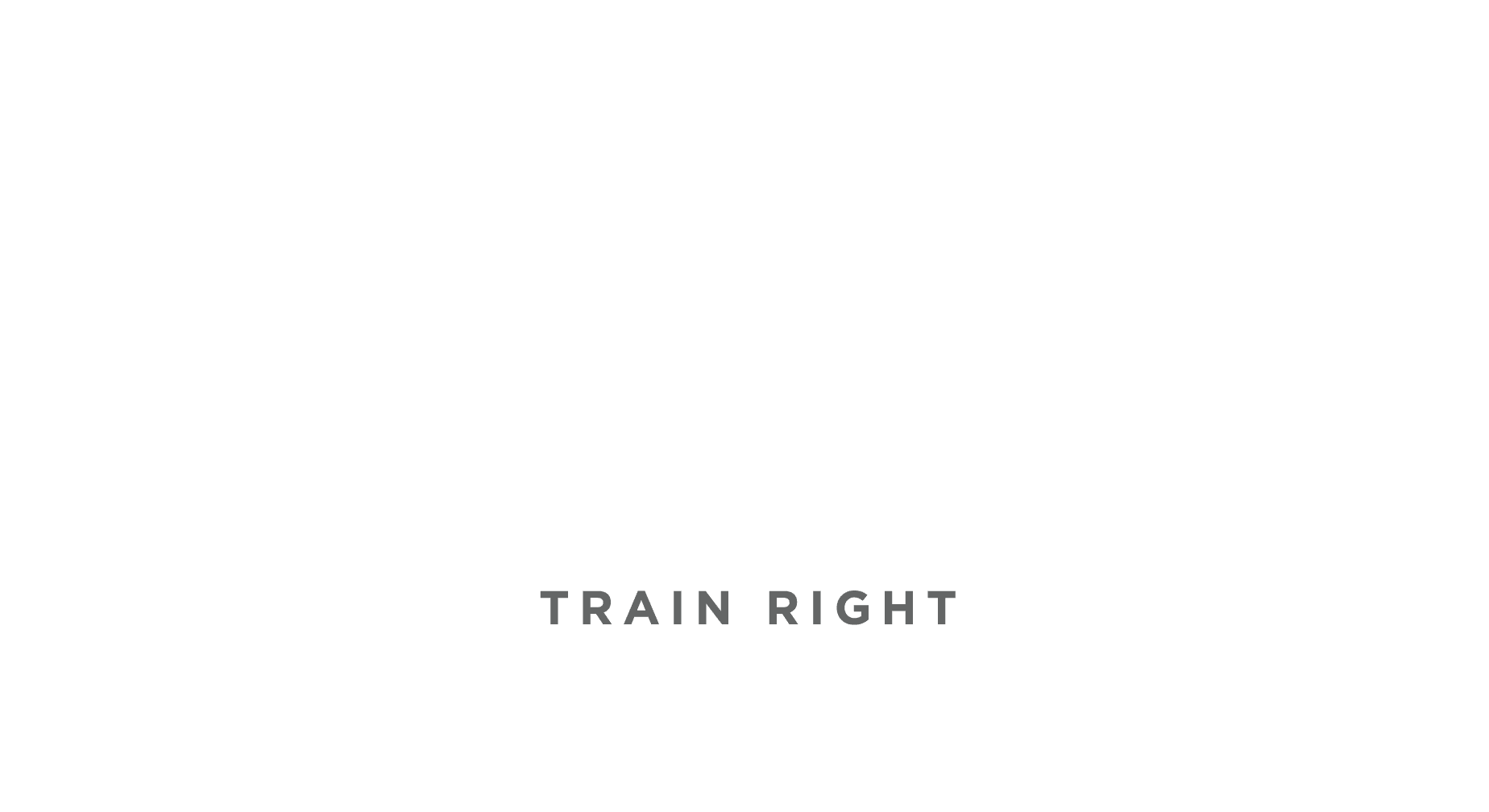 Train Right